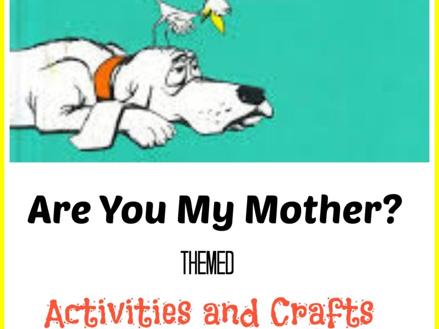 Are You My Mother Activities Printables