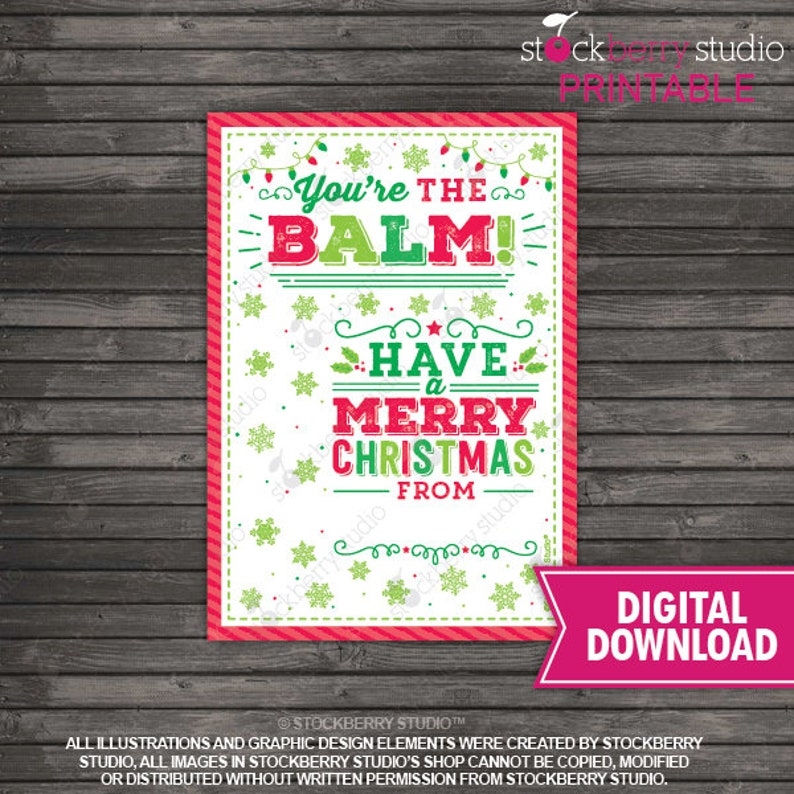 Christmas Lip Balm Tags Printable You 39 re The Balm Etsy
