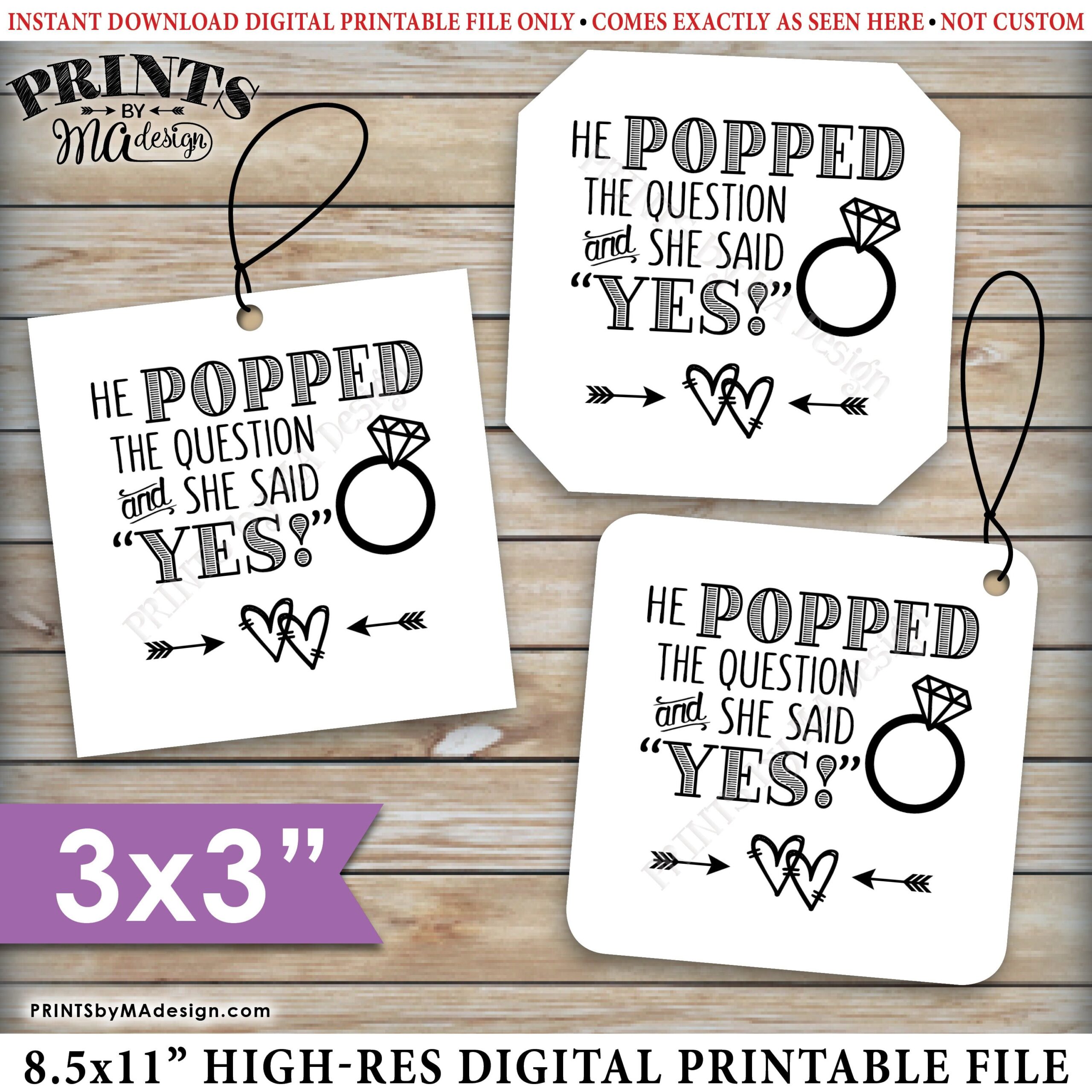 Engagement Party Tags He Popped The Question And She Said Yes 8 5x11 