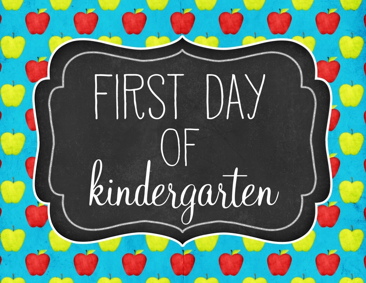 First Day Of Kindergarten Free Printables