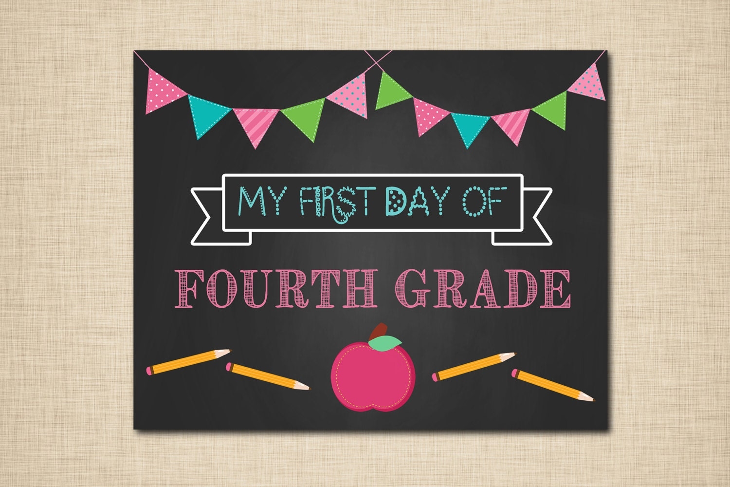 1St Day Of 4Th Grade Printable Sign