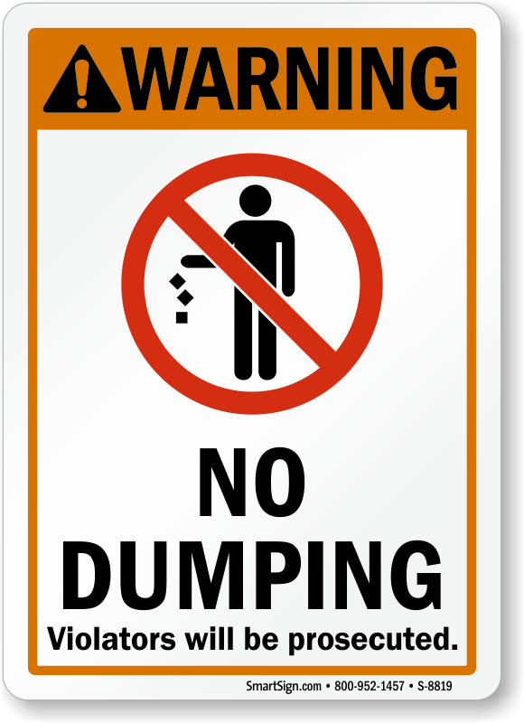 No Dumping Signs And Labels Free Customization Quick Delivery