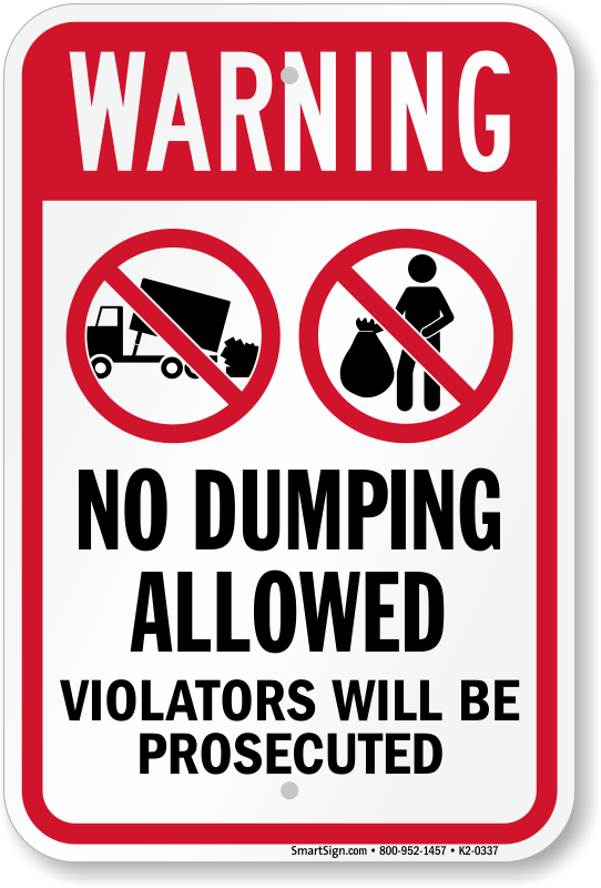 No Dumping Signs And Labels Free Customization Quick Delivery