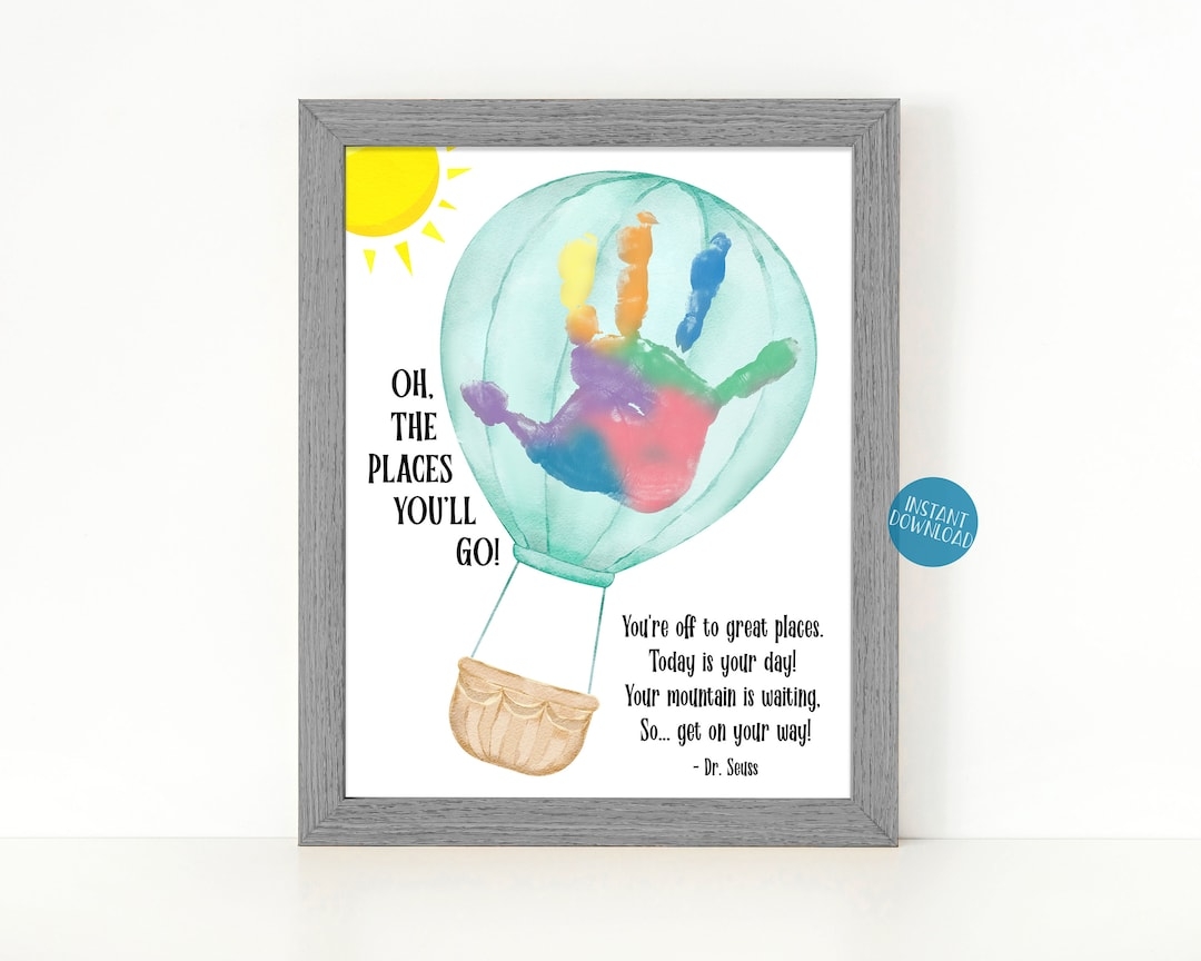 Oh The Places You 39 ll Go Handprint Craft For Kids Dr Seuss Crafts For 