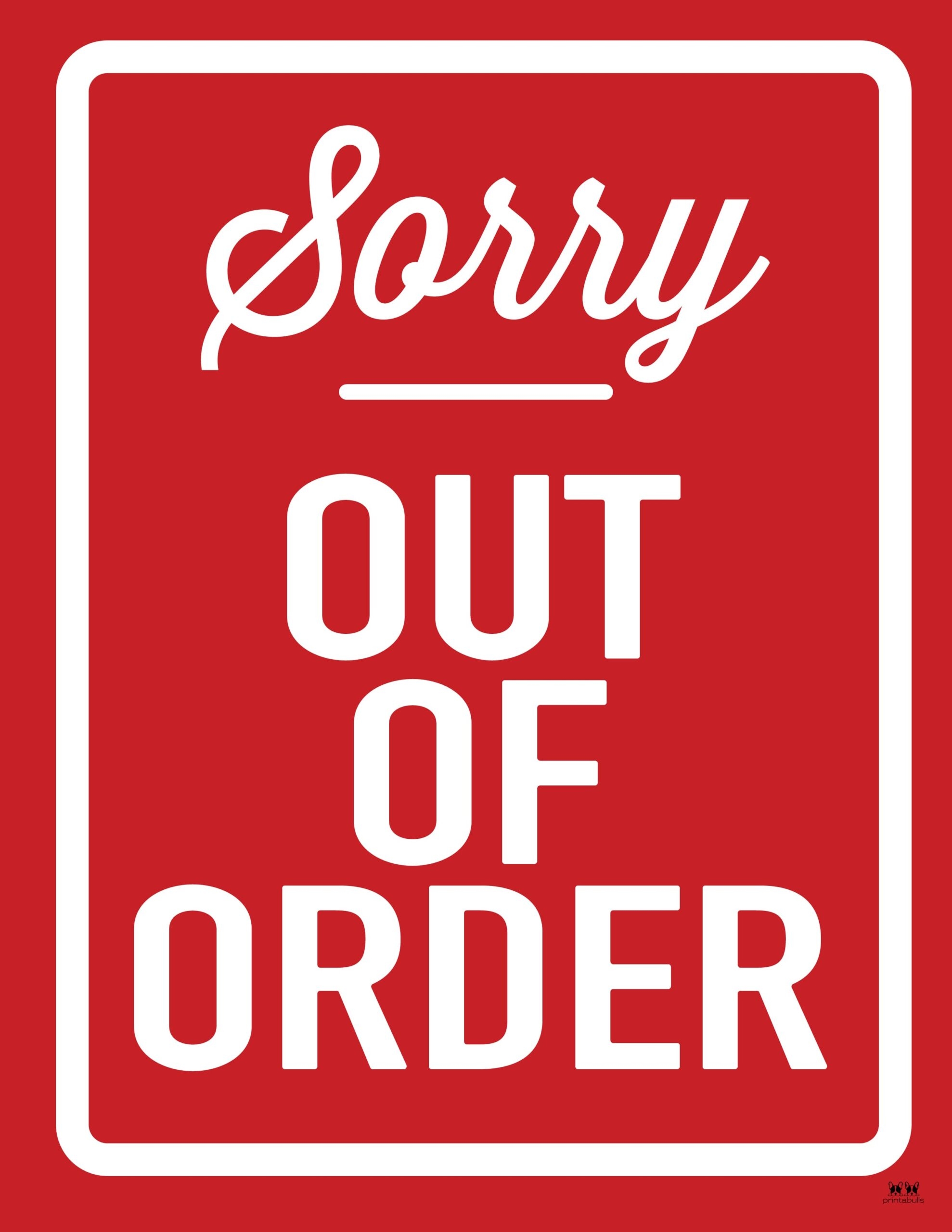 Out Of Order Signs 25 FREE Printable Signs Printabulls