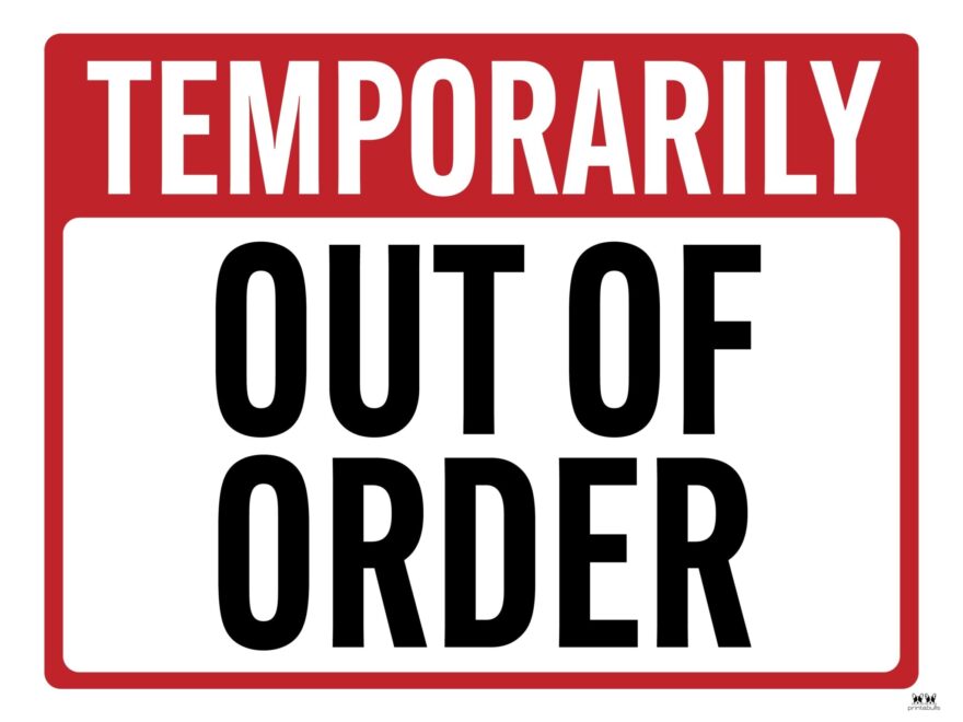 Out Of Order Signs 25 FREE Printable Signs Printabulls