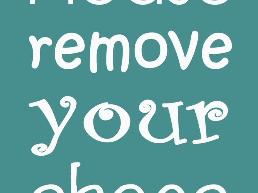 Please Remove Your Shoes Sign Printable Free Printable Word Searches