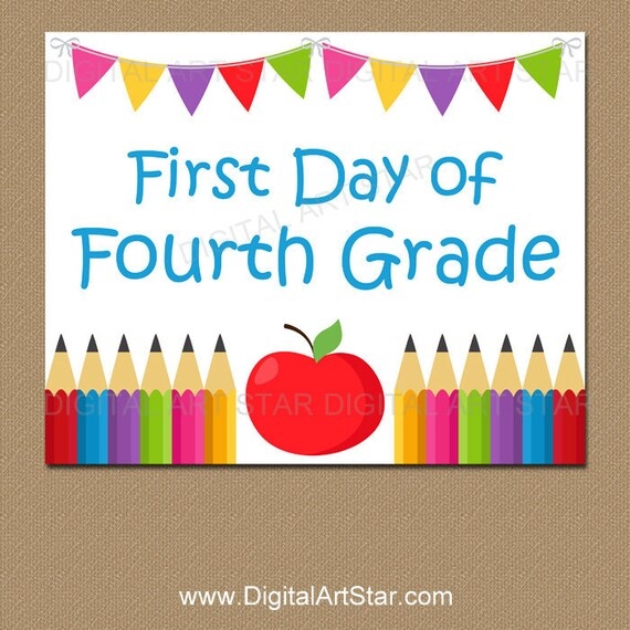 Printable First Day Of 4th Grade Sign 1st Day Of School Sign First 
