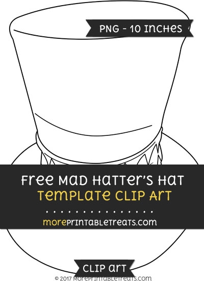 Printable Mad Hatter Hat Pattern