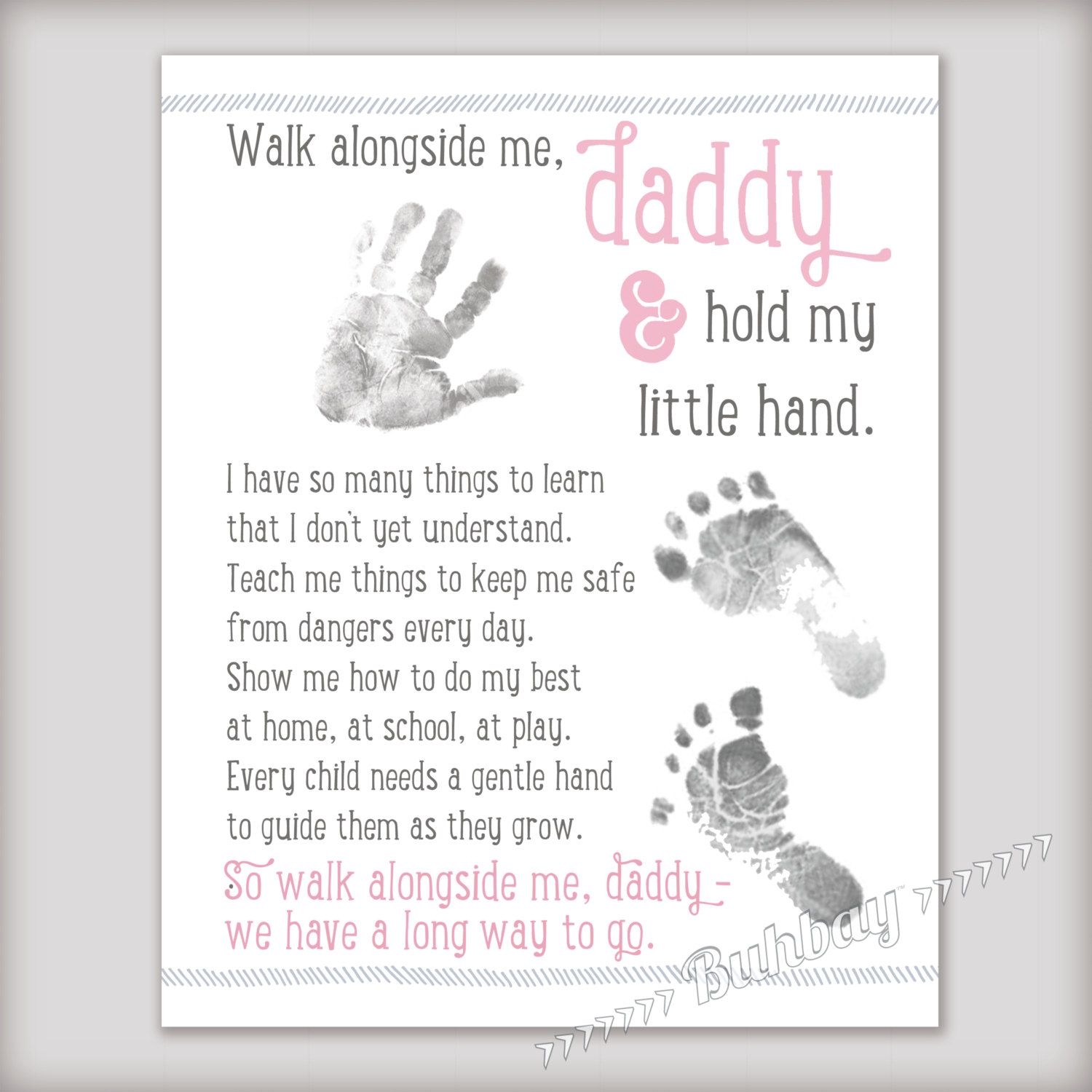 Walk Alongside Me Daddy 8x10 11x14 Printable INSTANT DOWNLOAD 