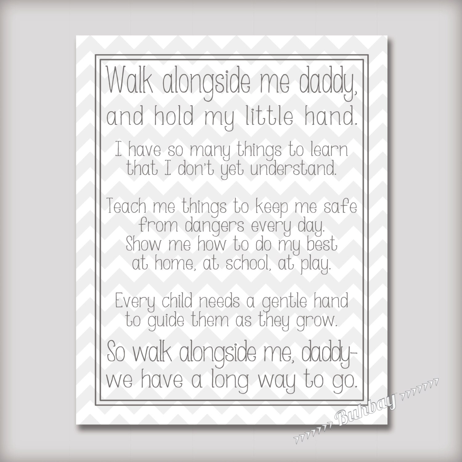 Walk Alongside Me Daddy Poem Free Printable